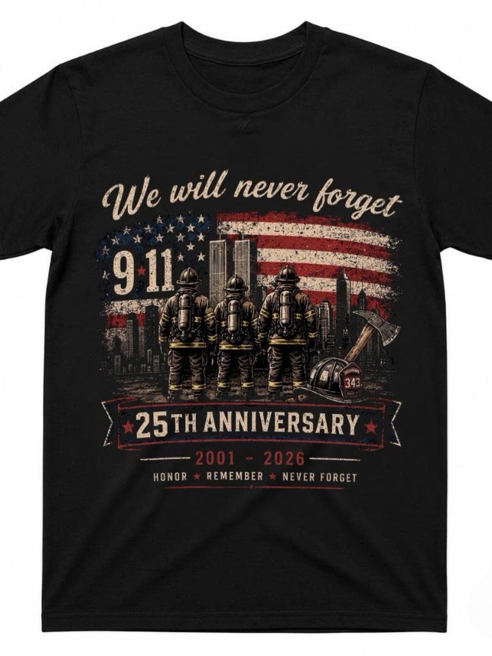 We Will Never Forget 25th Anniversary 9/11 Shirt, Patriot Graphic Tee